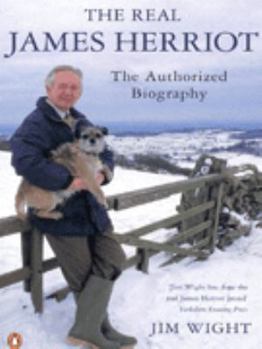 The Real James Herriot: A Memoir of My Father