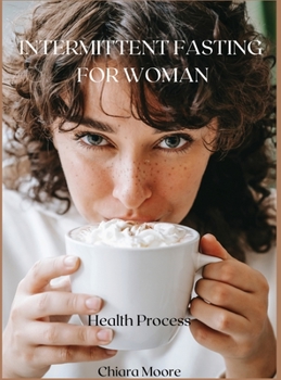 Hardcover Intermittent Fasting for Woman: Health Process Book