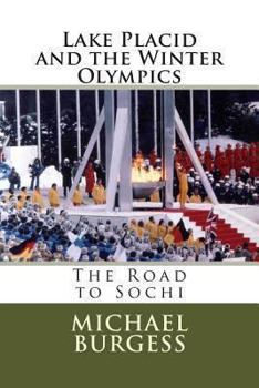 Paperback Lake Placid and the Winter Olympics: The Road to Sochi Book