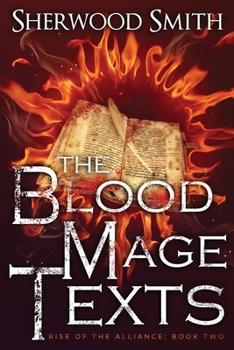 Paperback Rise of the Alliance II: The Blood Mage Texts Book