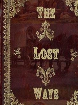 Hardcover The Lost Ways - Hardcover Book