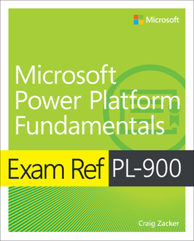 Paperback Exam Ref Pl-900 Microsoft Power Platform Fundamentals Book