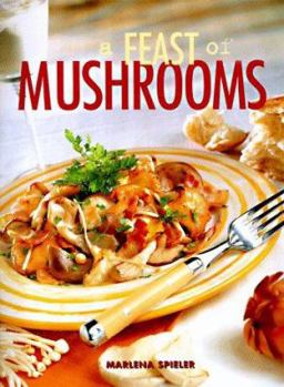 Hardcover A Feast of Mushrooms Book