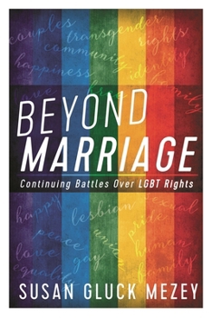 Paperback Beyond Marriage: Continuing Battles for LGBT Rights Book
