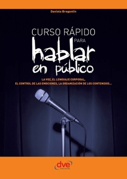 Paperback Curso rápido para hablar en público [Spanish] Book
