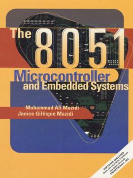 Hardcover The 8051 Microcontroller and Embedded Systems [With Disk] Book