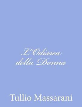 Paperback L'Odissea della Donna [Italian] Book