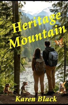 Heritage Mountain (Unmistakably Mystical)