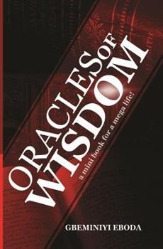 Paperback Oracles of Wisdom: A mini book for a mega life! Book