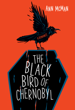 Paperback The Black Bird of Chernobyl Book