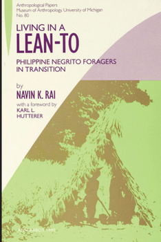 Paperback Living in a Lean-To: Philippine Negrito Foragers in Transition Volume 80 Book