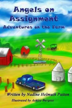 Paperback Angels on Assignment: Adventures on the Farm Book