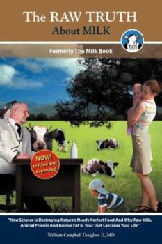 Paperback The Raw Truth about Milk Book
