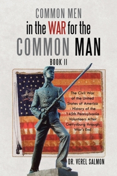 Paperback Common Men in the War for the Common Man: Book Ii Book