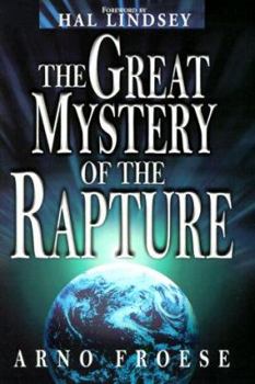 Hardcover The Great Mystery of the Rapture Book