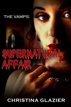 Paperback The Vamps: Supernatural Affair Book