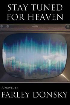 Paperback Stay Tuned For Heaven Book
