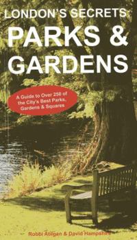 Paperback London's Secrets: Parks & Gardens Book