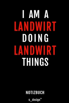 Paperback Notizbuch f?r Landwirte / Landwirt / Landwirtin: Originelle Geschenk-Idee [120 Seiten gepunktet Punkte-Raster blanko Papier] [German] Book