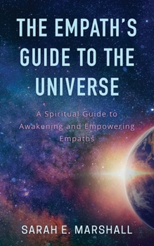 Paperback The Empath's Guide To The Universe Book