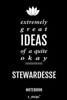 Notebook for Stewardesses / Stewardess: awesome handy Note Book [120 blank lined ruled pages]