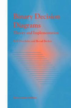 Paperback Binary Decision Diagrams: Theory and Implementation Book