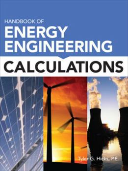 Handbook of Energy Engineering Calculations