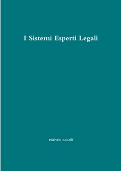 Paperback I Sistemi Esperti Legali [Italian] Book