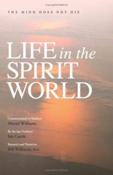 Paperback Life in the Spirit World: The Mind Does Not Die Book
