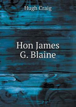 Paperback Hon James G. Blaine Book