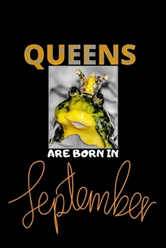 Queens are born in September: great notebook : Queens are always born in a special month