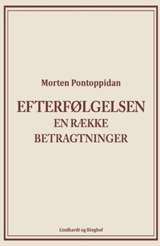 Paperback Efterf?lgelsen: En r?kke betragtninger [Danish] Book