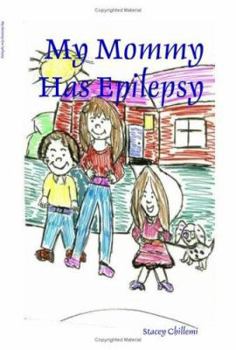Paperback My Mommy Has Epilepsy Book