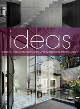 Paperback Ideas: Modern Houses/Casas Modernas/Maisons Modernes/Moderne Hauser Book