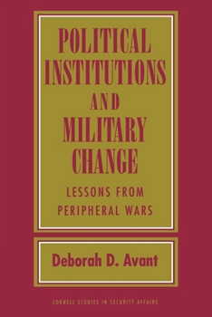 Paperback Political Institutions and Military Change: Lessons from Peripheral Wars Book