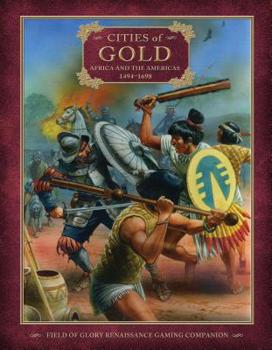 Paperback Cities of Gold: Africa and the Americas 1494-1698 Book