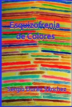 Paperback Esquizofrenia de Colores [Spanish] Book