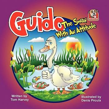 Paperback Guido, the Swan with an Attitude Book