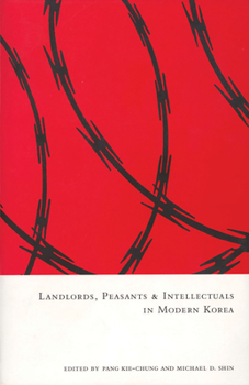 Paperback Landlords, Peasants and Intellectuals in Modern Korea Book