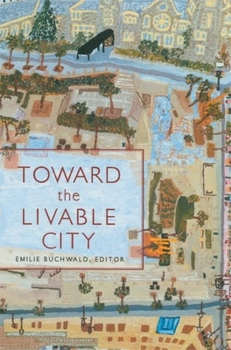 Paperback Toward the Livable City Book