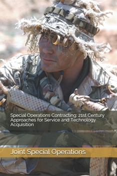 Paperback Special Operations Contracting: 21st Century Approaches for Service and Technology Acquisition Book