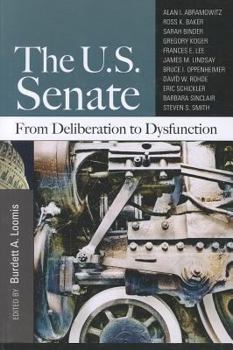 Paperback The U.S. Senate: From Deliberation to Dysfunction Book