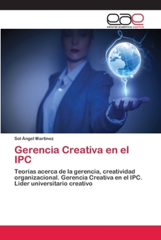 Paperback Gerencia Creativa en el IPC [Spanish] Book