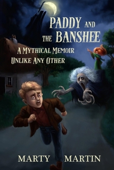 Paperback Paddy and the Banshee: A Mythical Memoir Unlike Any Other Book