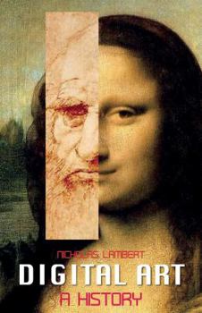 Hardcover Digital Art: A History Book