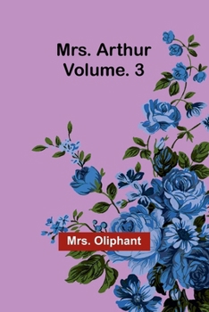 Paperback Mrs. Arthur; Vol. 3 Book