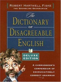 Hardcover The Dictionary of Disagreeable English Book
