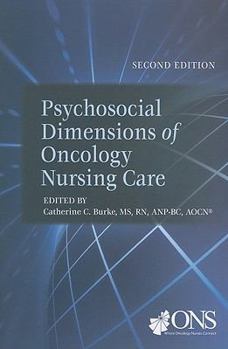 Paperback Psychosocial Dimensions of Oncology Nursing Care Book