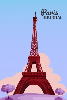 Paris Journal: Eiffel Tower Notebook | Paris Travel Notebooks for Girls & Women | Blanked Lined Journal (Blue)