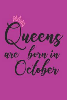 Paperback Queens Are Born In October: Birthday Appreciation Keepsake Diary For Women Book